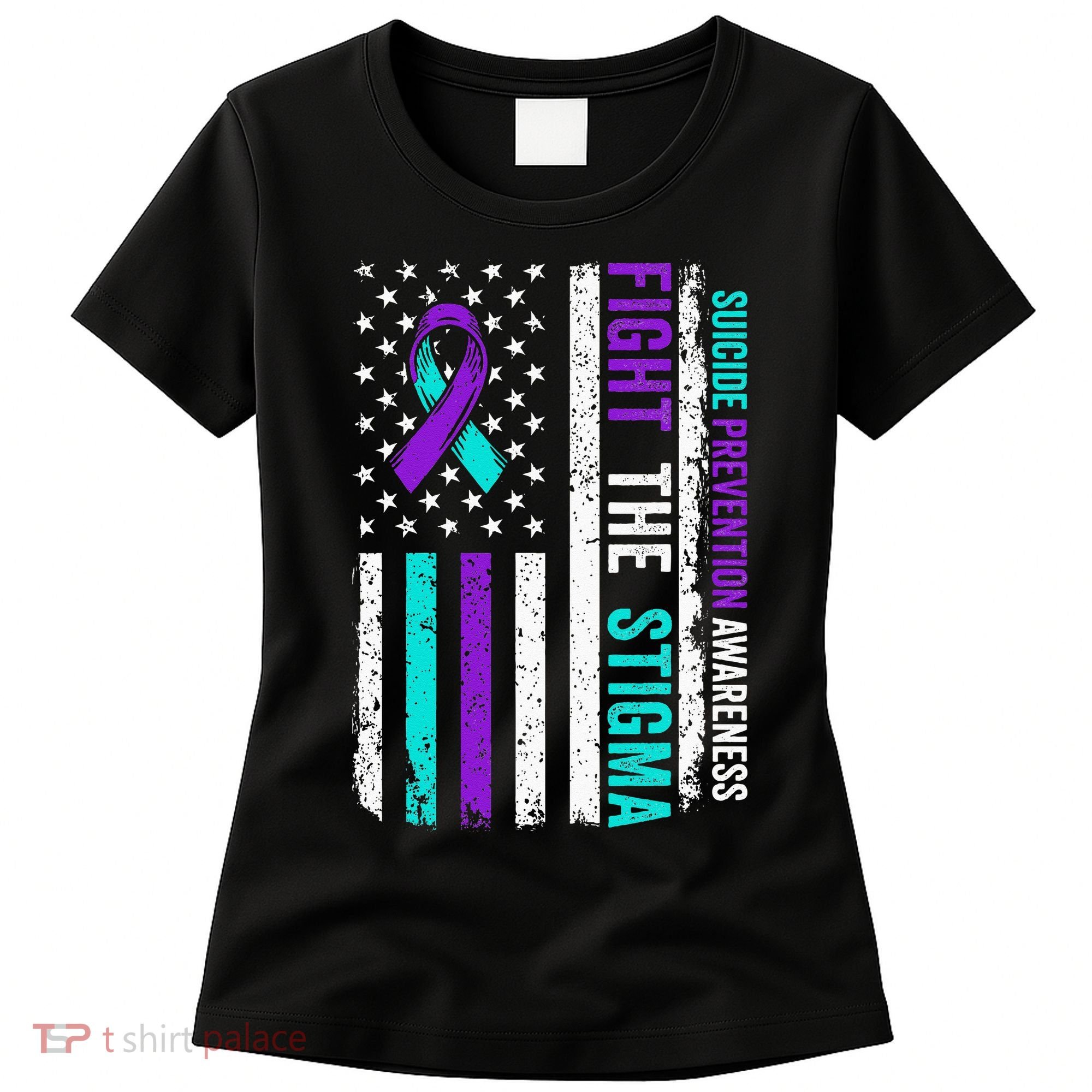 Suicide Prevention Support Fight Stigma Suicide Awareness Women's T-Shirt