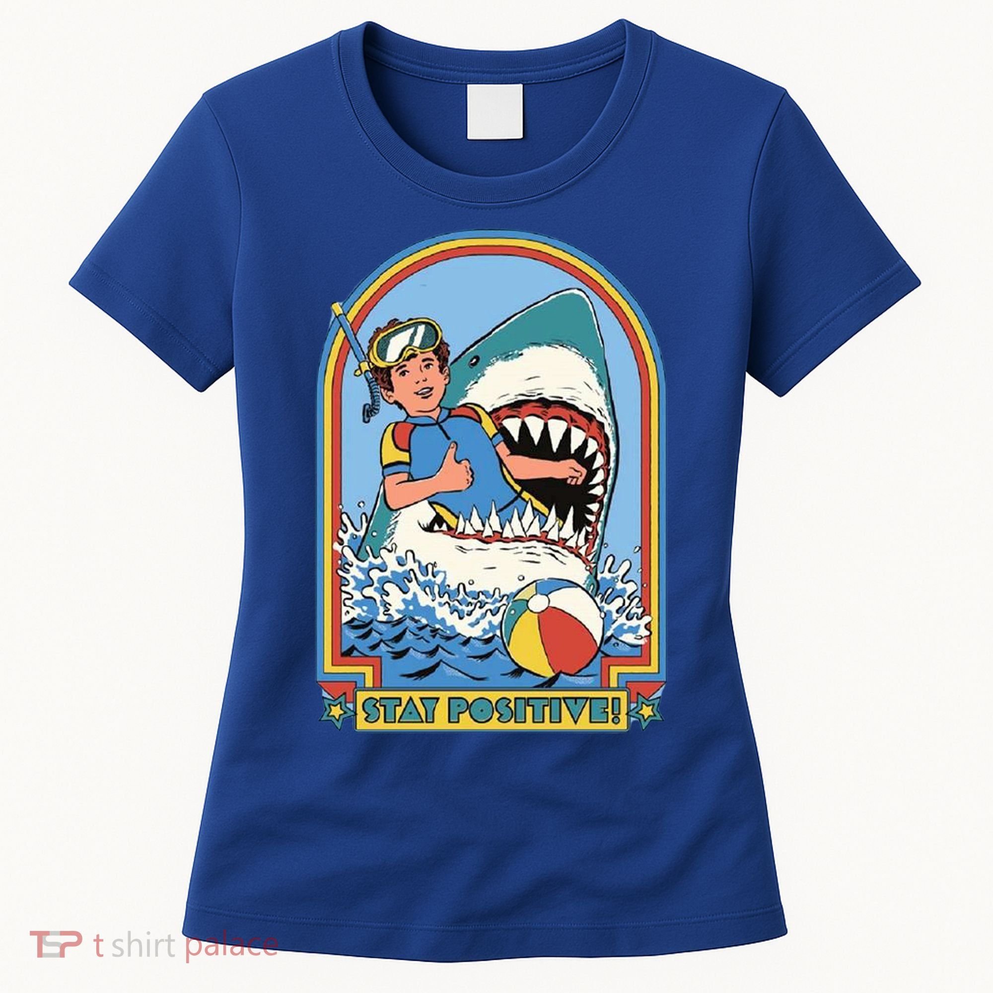 Stay Positive Shark Attack Comic Women's T-Shirt