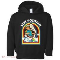 Stay Positive Shark Lover Wildlife Ocean Sea Animal Lover Toddler Hoodie thumb 0