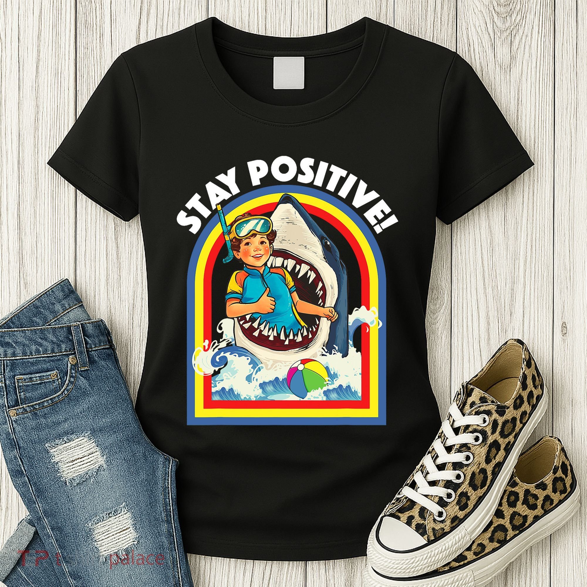 Stay Positive Shark Lover Wildlife Ocean Sea Animal Lover Women's T-Shirt
