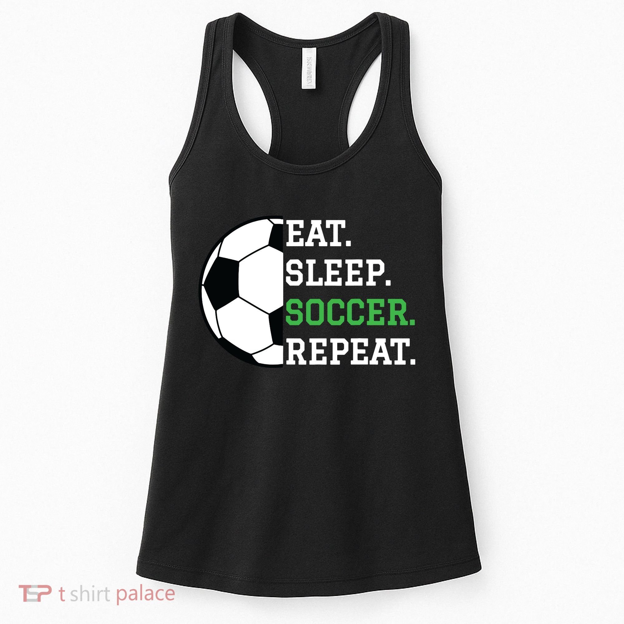 Soccer Player Soccer Lover Eat Sleep Soccer Repeat Women's Tank Top