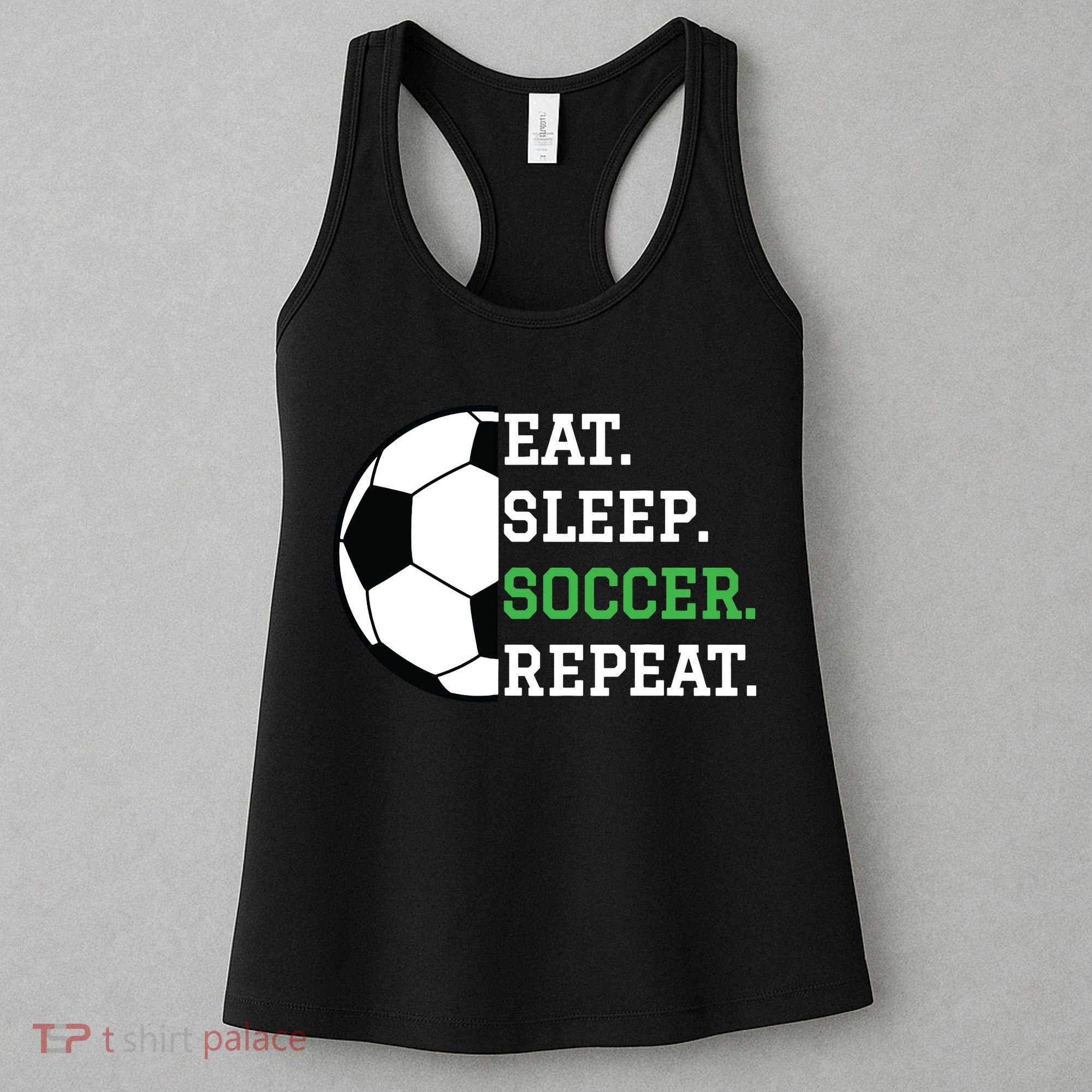 Soccer Player Soccer Lover Eat Sleep Soccer Repeat Women's Tank Top