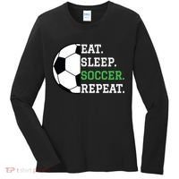Soccer Player Soccer Lover Eat Sleep Soccer Repeat Women's Long Sleeve Shirt thumb 0