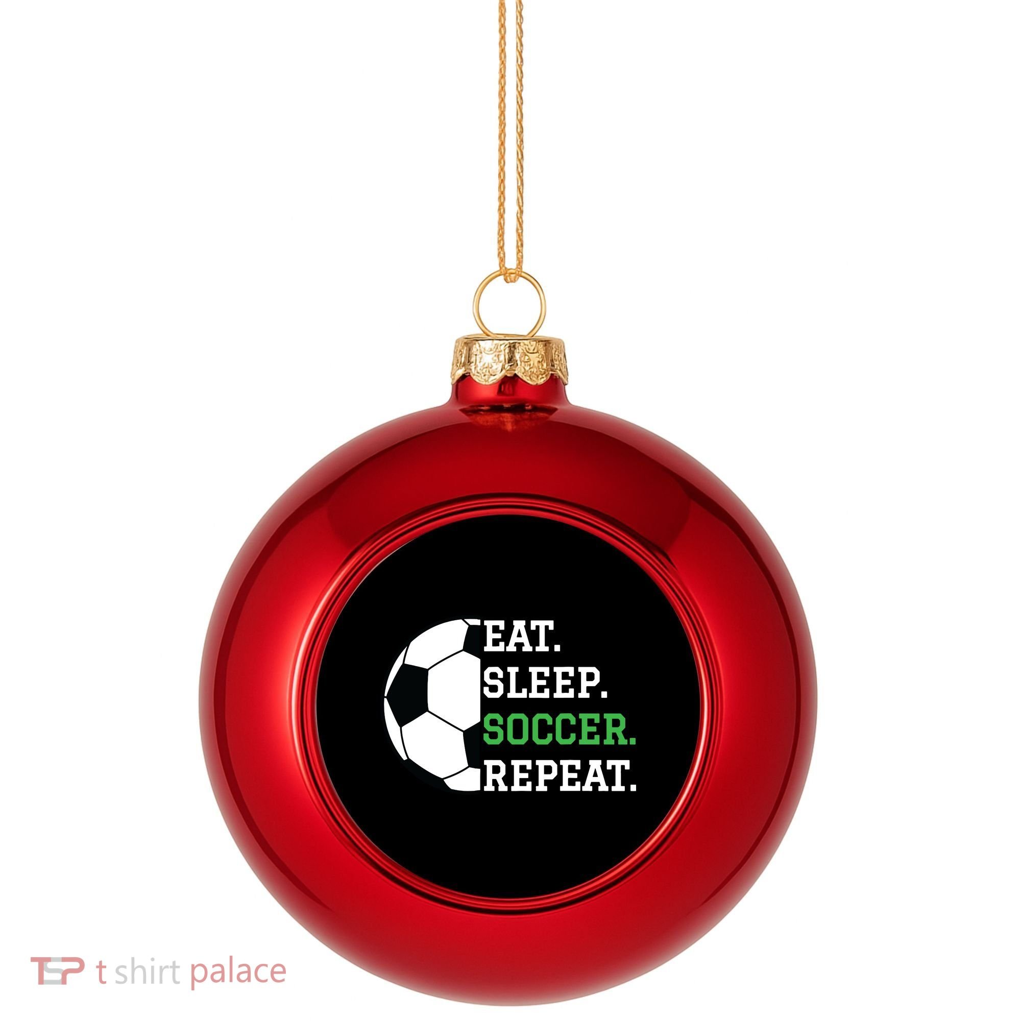 Soccer Player Soccer Lover Eat Sleep Soccer Repeat Plastic Christmas Ball Ornament