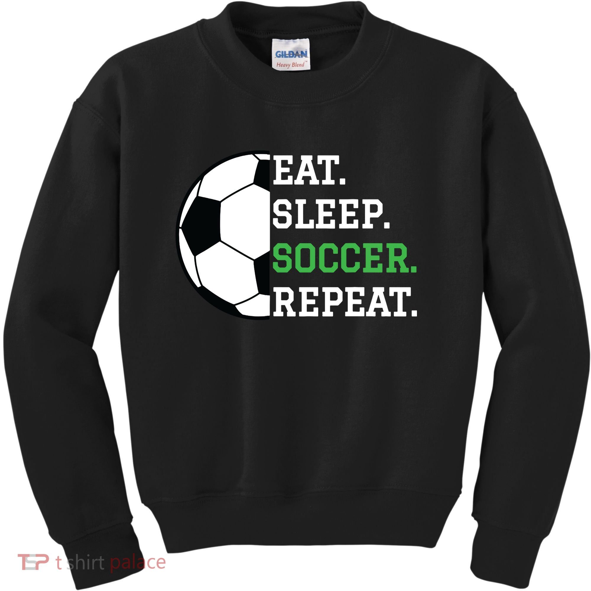 Soccer Player Soccer Lover Eat Sleep Soccer Repeat Kids Sweatshirt