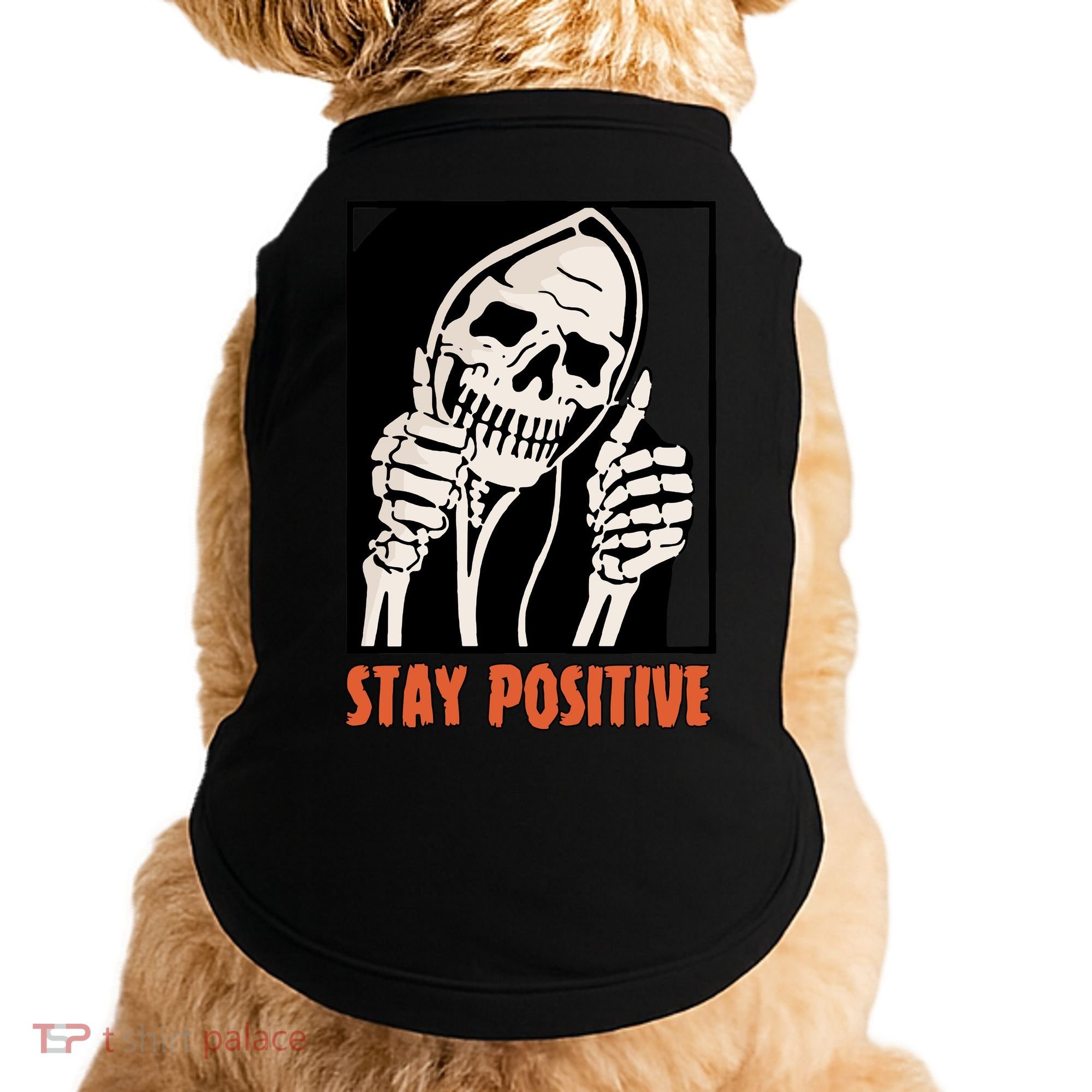 Stay Positive Skeleton Halloween Day Retro Halloween Doggie Tank