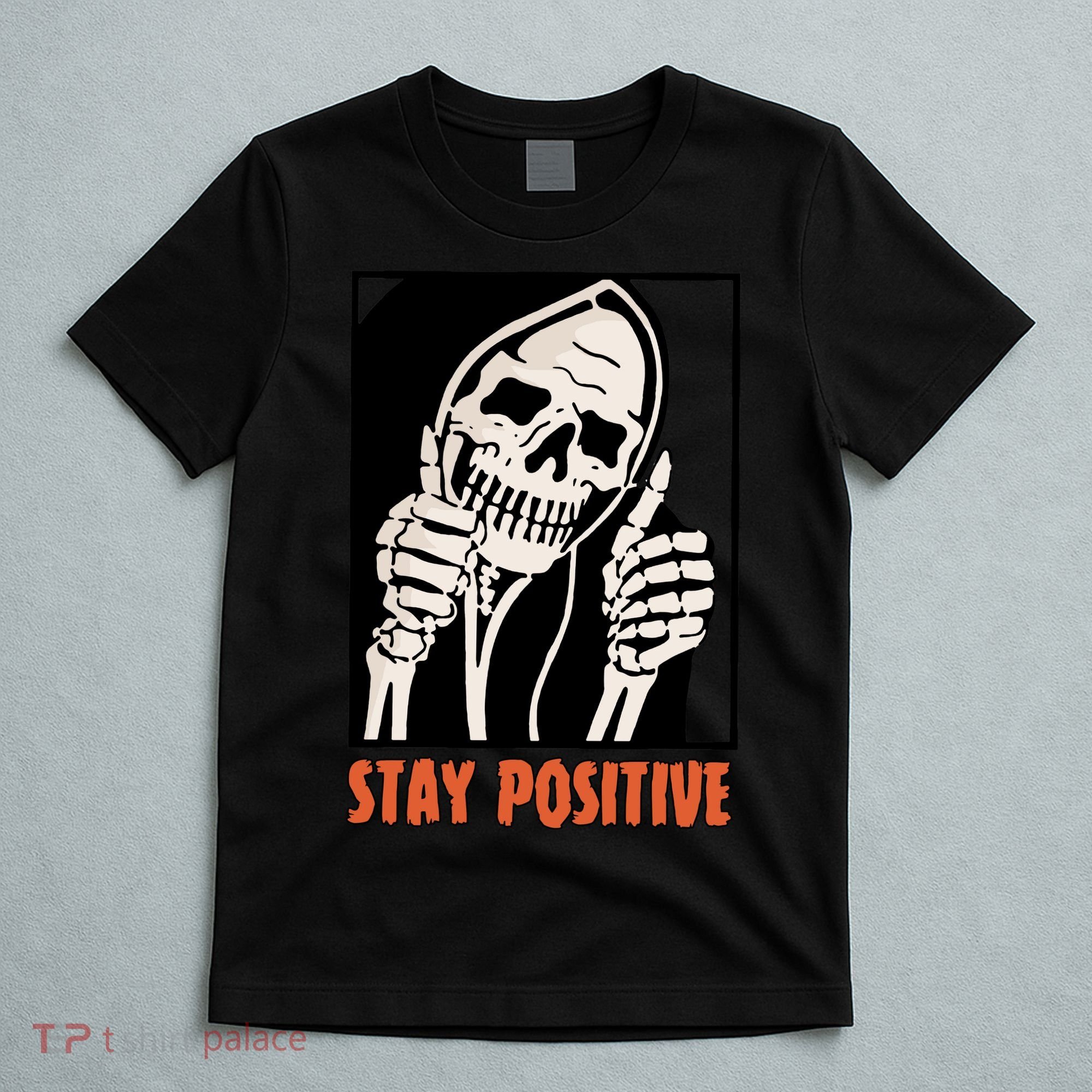 Stay Positive Skeleton Halloween Day Retro Halloween T-Shirt