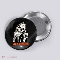 Stay Positive Skeleton Halloween Day Retro Halloween Button thumb 0
