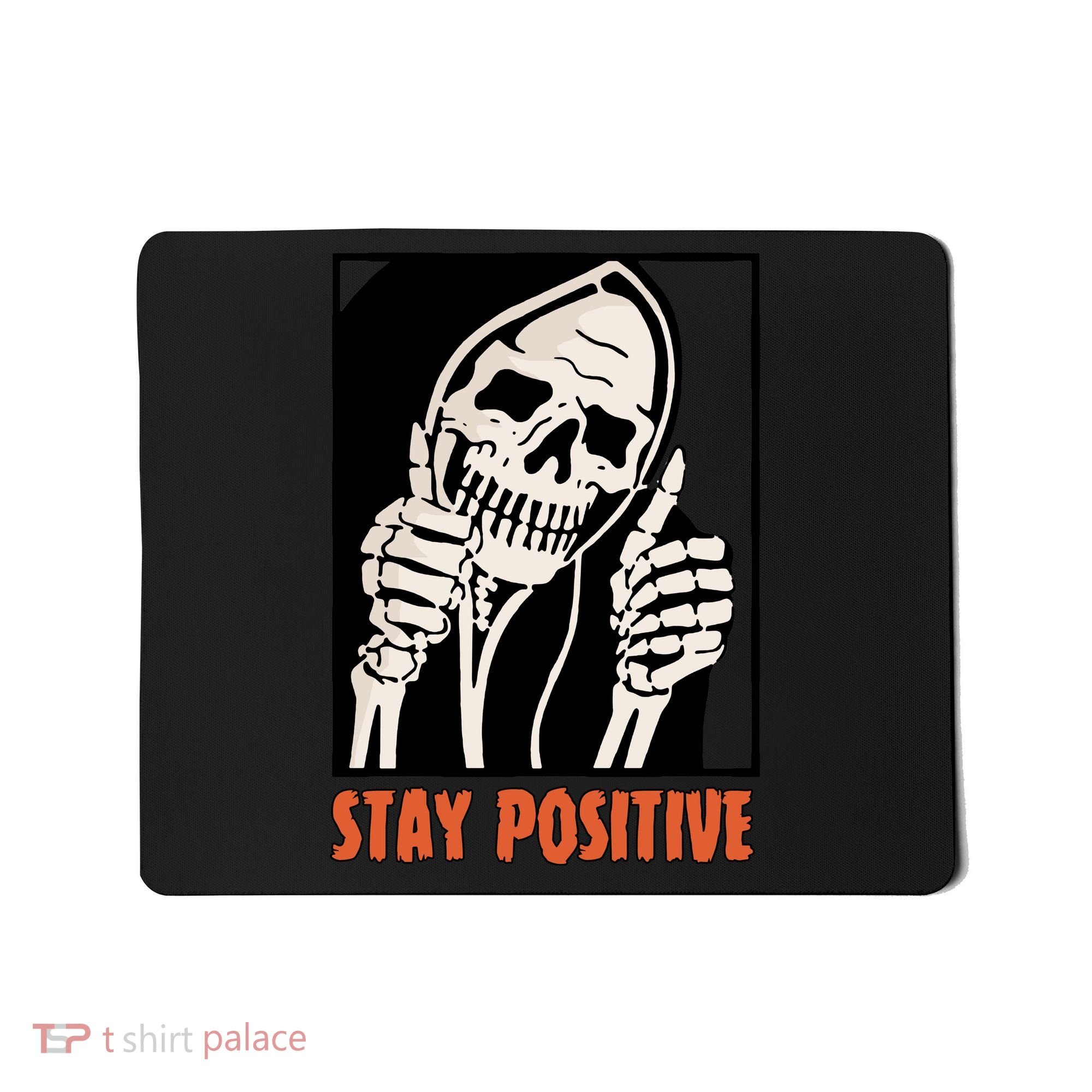 Stay Positive Skeleton Halloween Day Retro Halloween Mousepad
