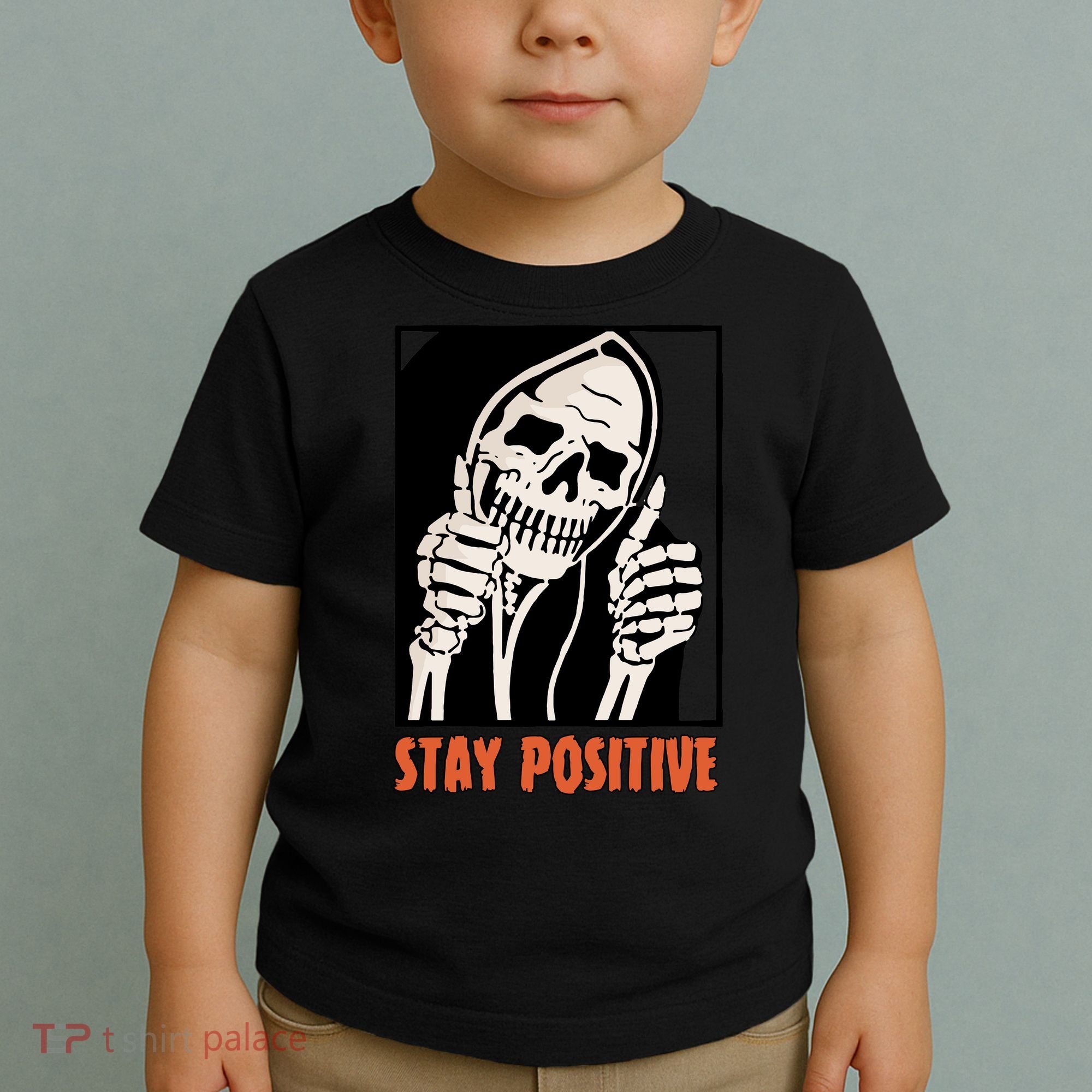 Stay Positive Skeleton Halloween Day Retro Halloween Toddler T-Shirt