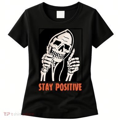 Stay Positive Skeleton Halloween Day Retro Halloween Women's T-Shirt