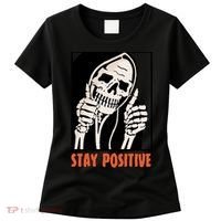 Stay Positive Skeleton Halloween Day Retro Halloween Women's T-Shirt thumb 0