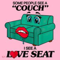 Some People See A Couch I See A Love Seat Coaster thumb 2