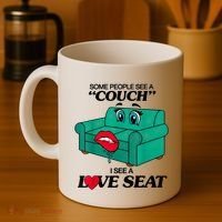 Some People See A Couch I See A Love Seat Coffee Mug thumb 4