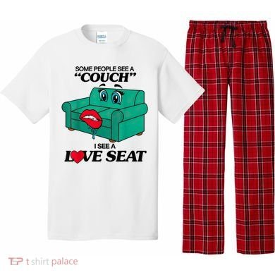 Some People See A Couch I See A Love Seat Pajama Set