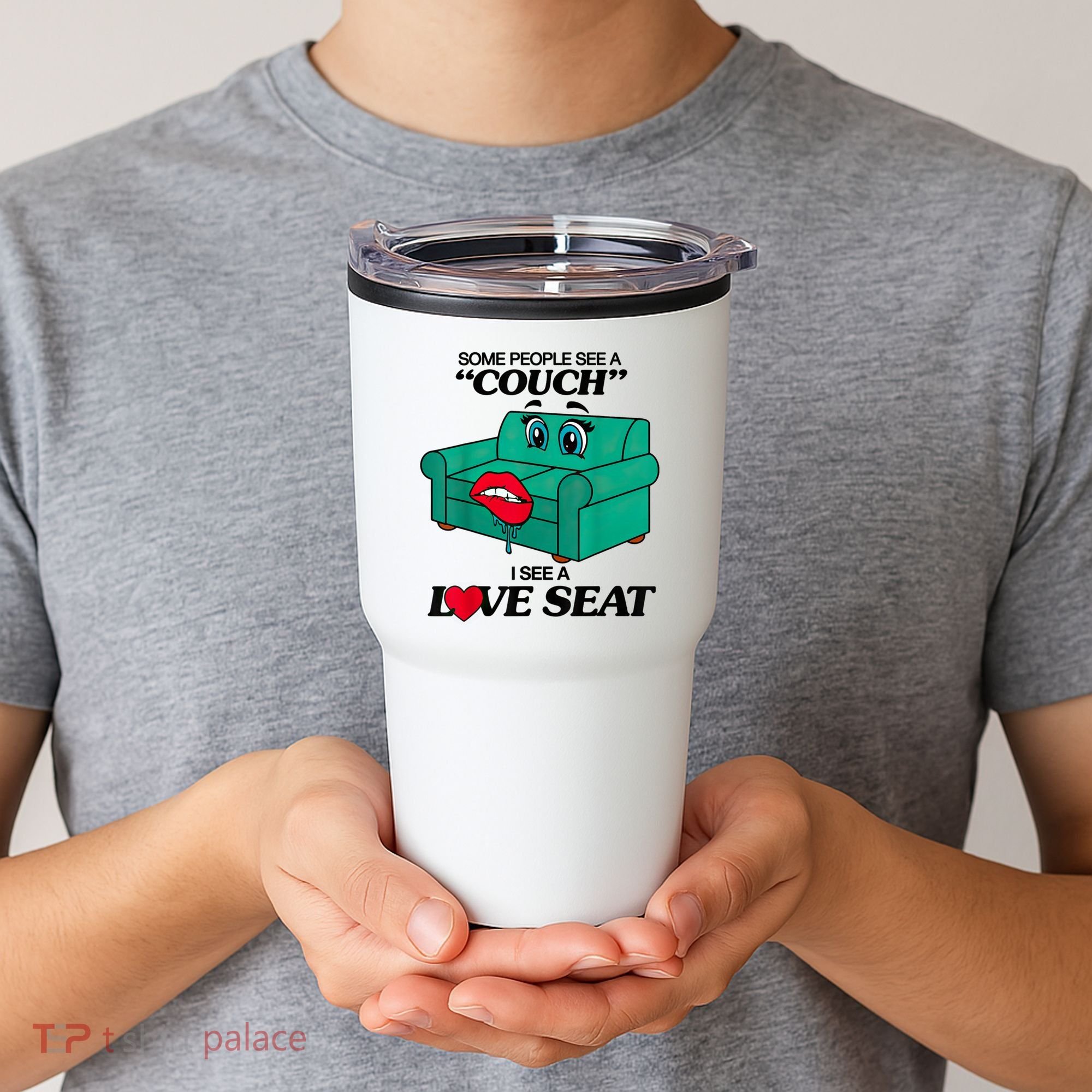 Some People See A Couch I See A Love Seat Tumbler