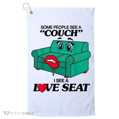 Some People See A Couch I See A Love Seat Golf Towel