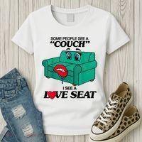 Some People See A Couch I See A Love Seat Women's T-Shirt thumb 3
