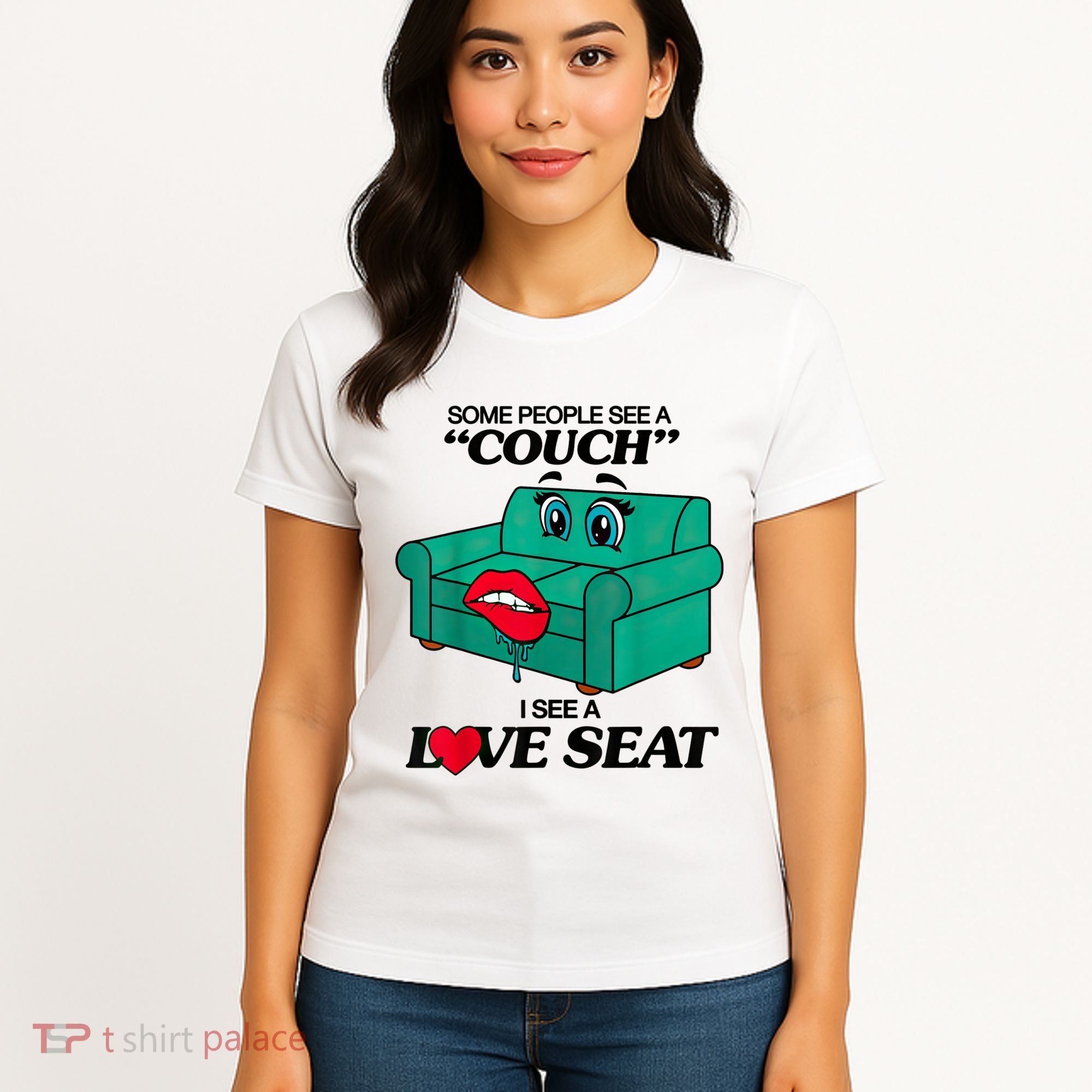 Some People See A Couch I See A Love Seat Women's T-Shirt