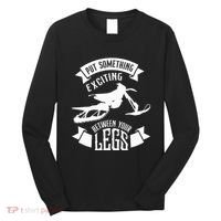 Snowmobile Put Something Exciting Between Your Legs W Long Sleeve Shirt thumb 0