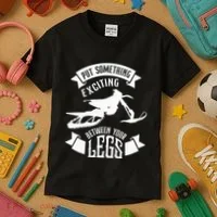 Snowmobile Put Something Exciting Between Your Legs W Kids T-Shirt thumb 3