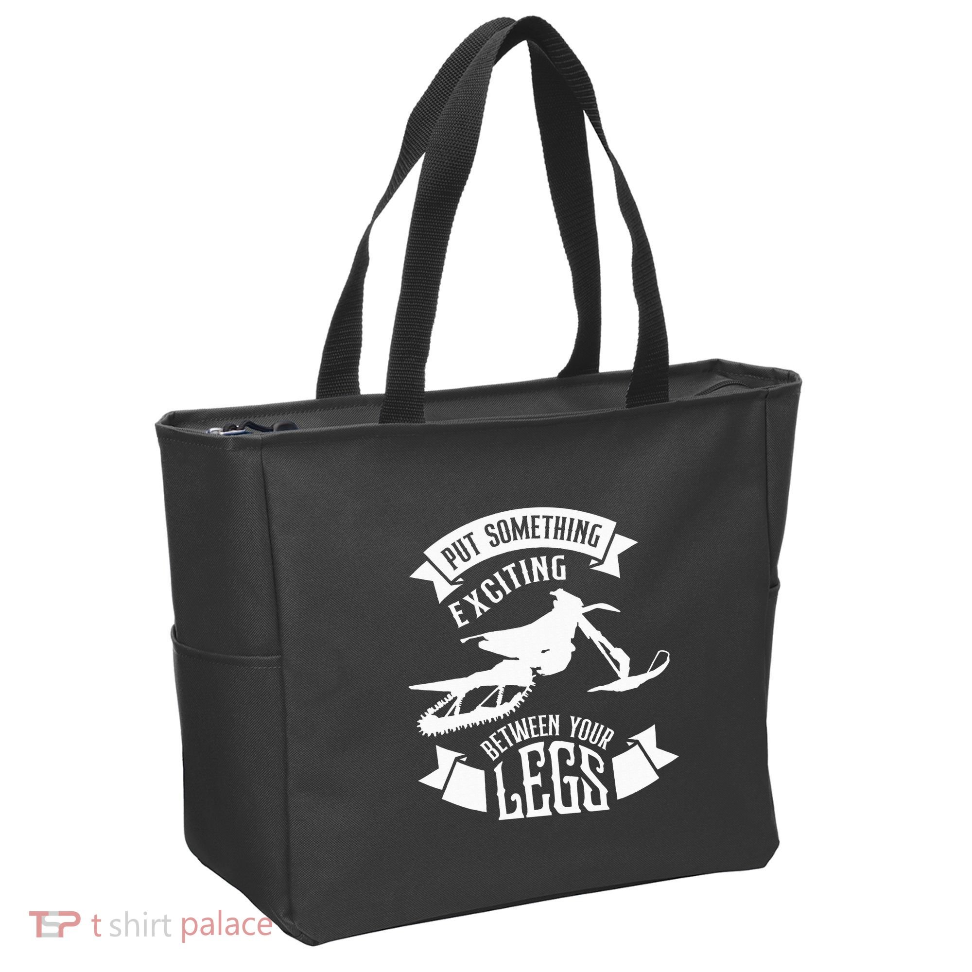 Snowmobile Put Something Exciting Between Your Legs W Tote Bag
