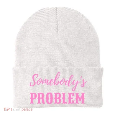 SomebodyS Problem Beanie