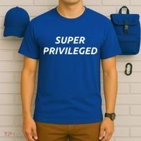 Super Privileged Social Justice Hu Rights Gift T-Shirt thumb 6