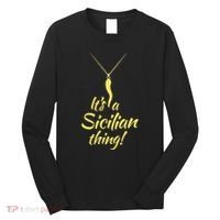 Sicilian Pride Sicilian Horn ItS And Sicilian Thing Long Sleeve Shirt thumb 0