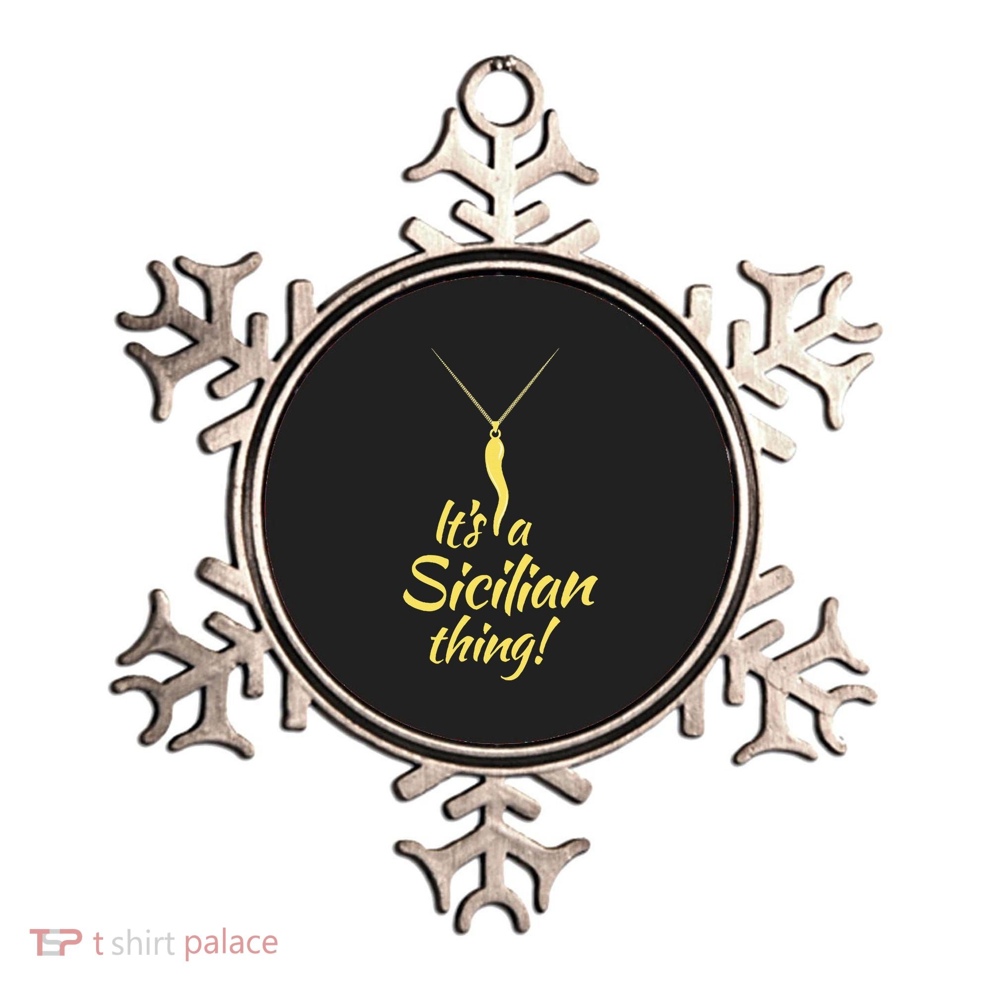 Sicilian Pride Sicilian Horn ItS And Sicilian Thing Ornament