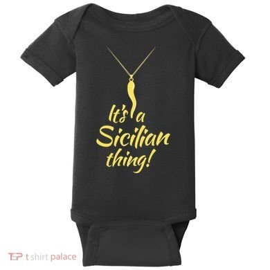Sicilian Pride Sicilian Horn ItS And Sicilian Thing Baby Bodysuit