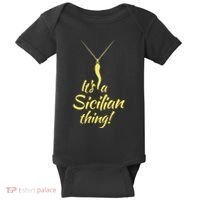 Sicilian Pride Sicilian Horn ItS And Sicilian Thing Baby Bodysuit thumb 0