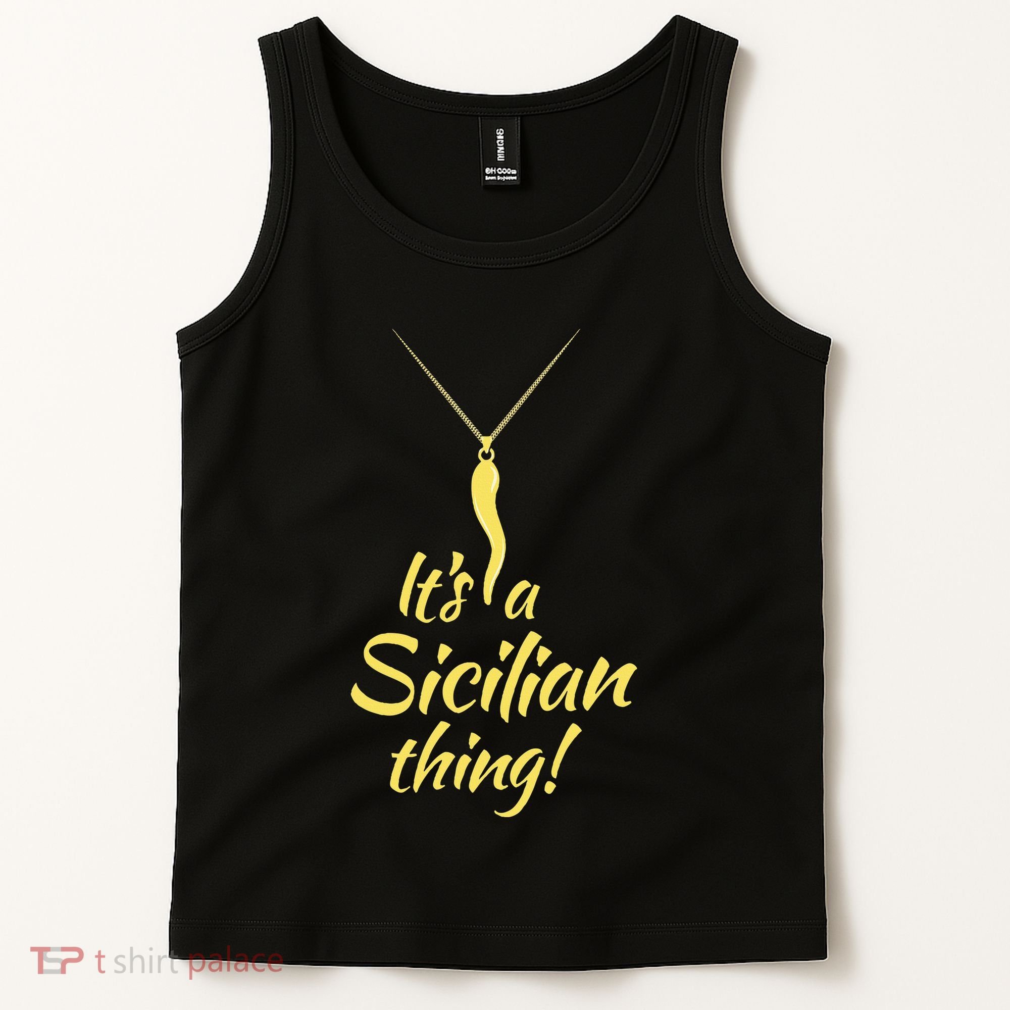 Sicilian Pride Sicilian Horn ItS And Sicilian Thing Tank Top