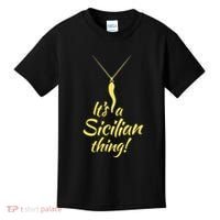 Sicilian Pride Sicilian Horn ItS And Sicilian Thing Kids T-Shirt thumb 0