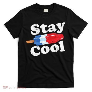 Summer Popsicle Stay Cool Funny Bomb Retro 80s Pop Gift T-Shirt