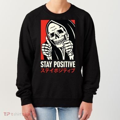 Stay Positive Skeleton Japanese Women's Sweatshirt