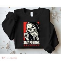 Stay Positive Skeleton Japanese Sweatshirt thumb 2