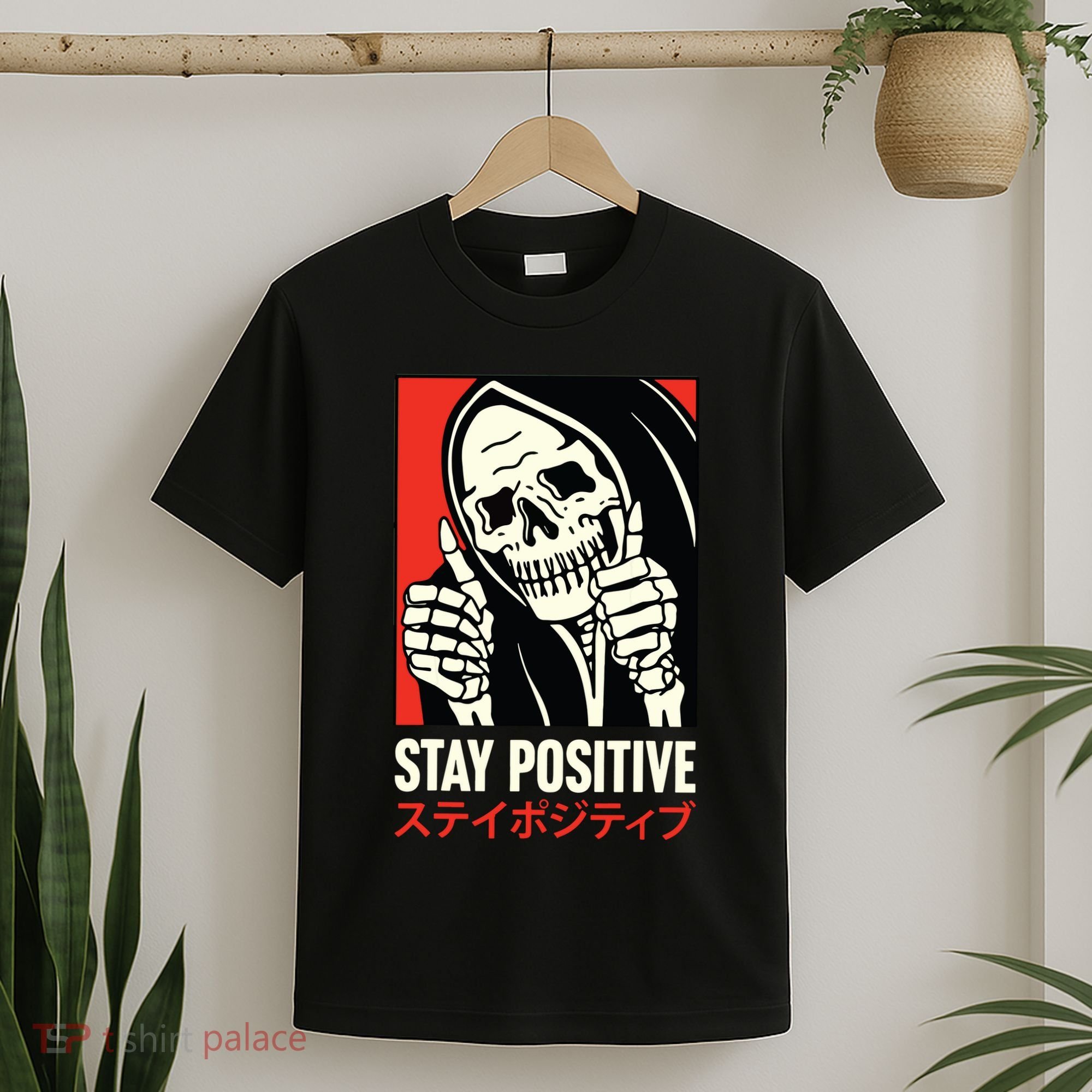 Stay Positive Skeleton Japanese T-Shirt