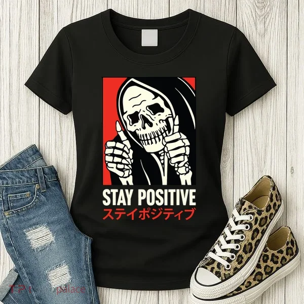 Stay Positive Skeleton Japanese Women's T-Shirt