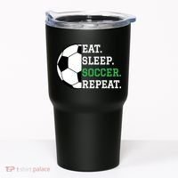 Soccer Player Soccer Lover Eat Sleep Soccer Repeat Tumbler thumb 0