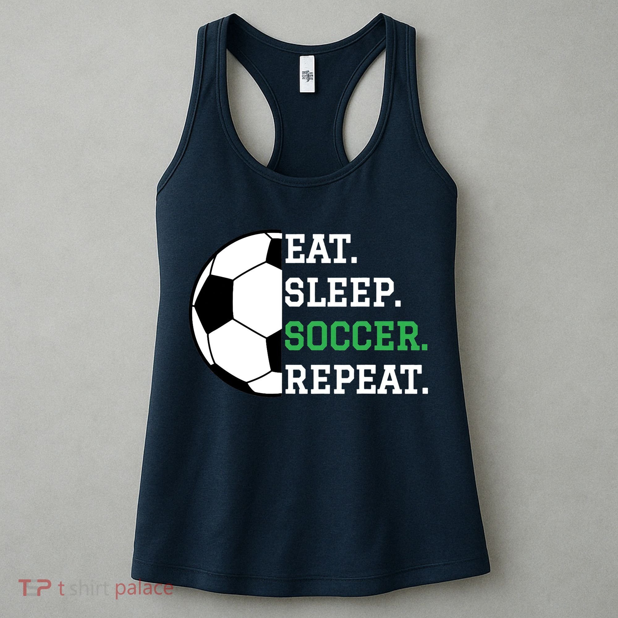 Soccer Player Soccer Lover Eat Sleep Soccer Repeat Women's Tank Top