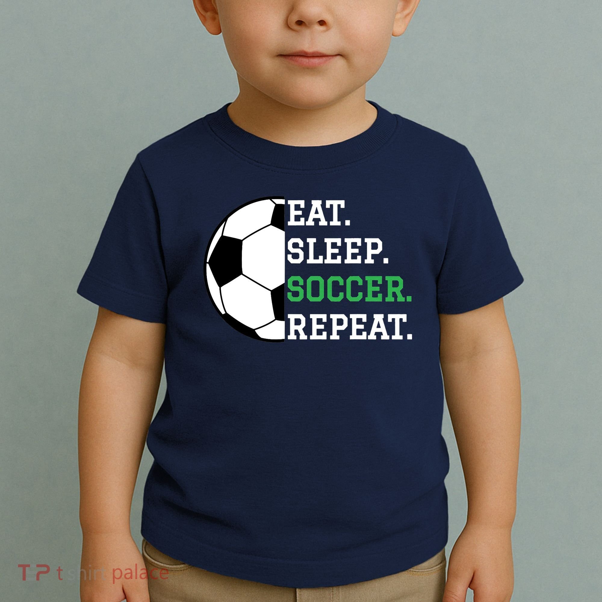 Soccer Player Soccer Lover Eat Sleep Soccer Repeat Toddler T-Shirt