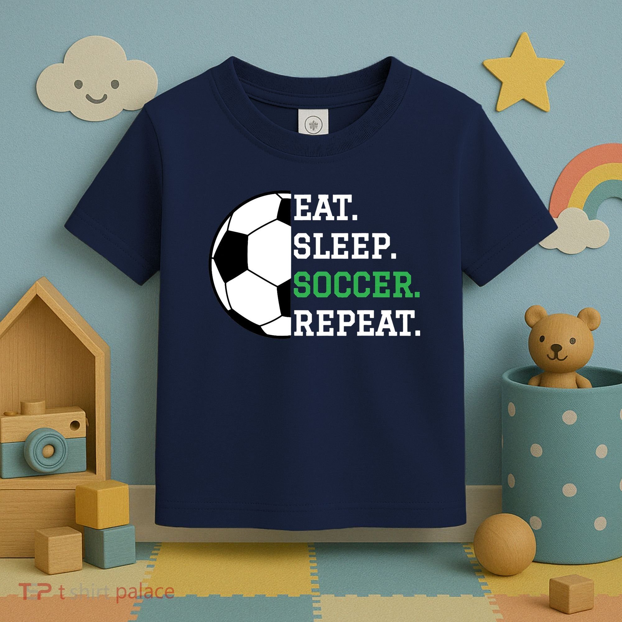 Soccer Player Soccer Lover Eat Sleep Soccer Repeat Toddler T-Shirt