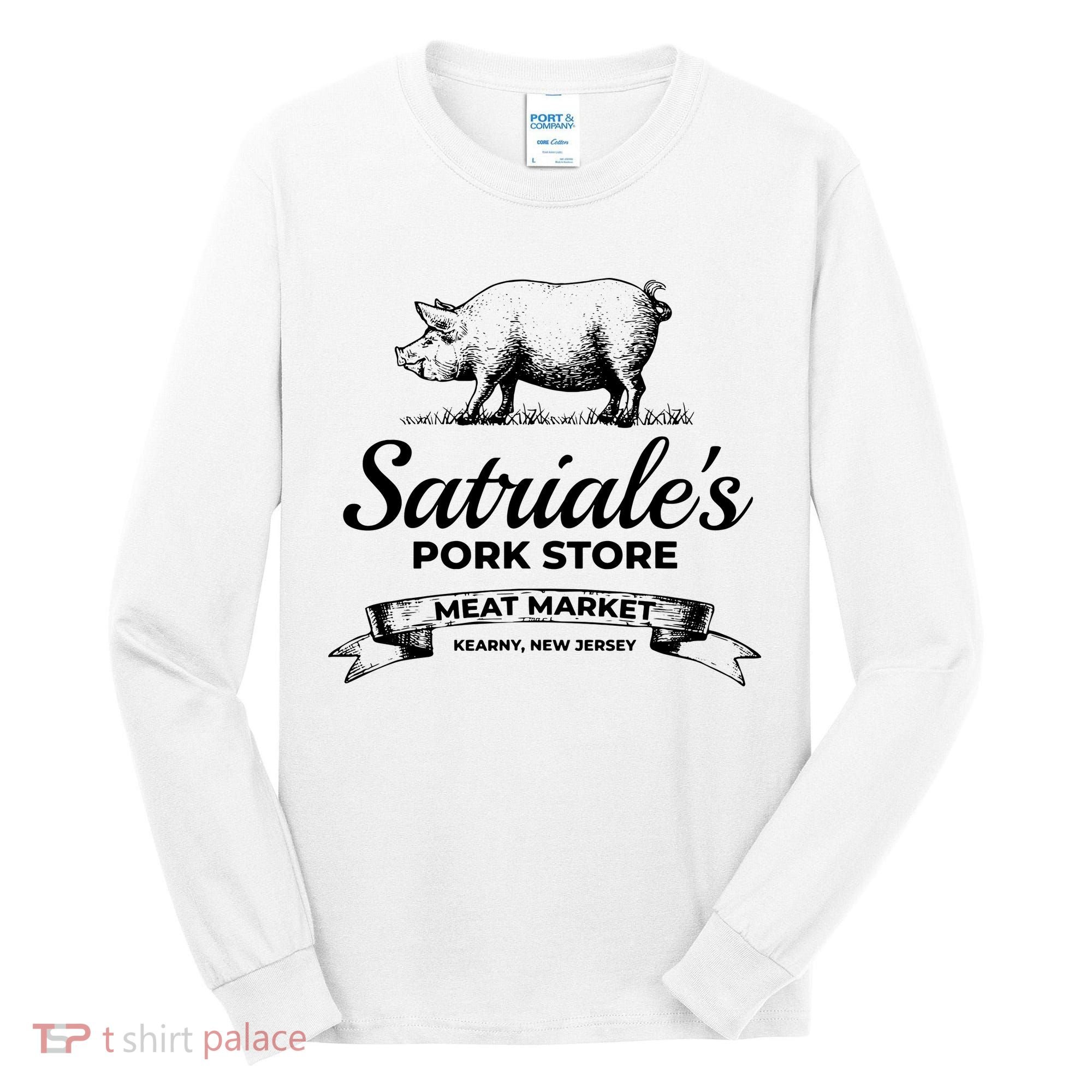 Satriales Pork Store Kearny New Jersey Tall Long Sleeve Shirt