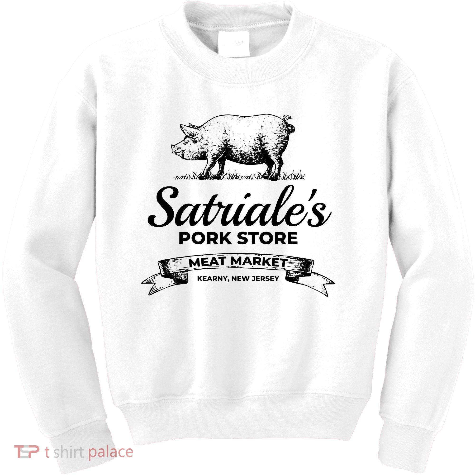 Satriales Pork Store Kearny New Jersey Kids Sweatshirt