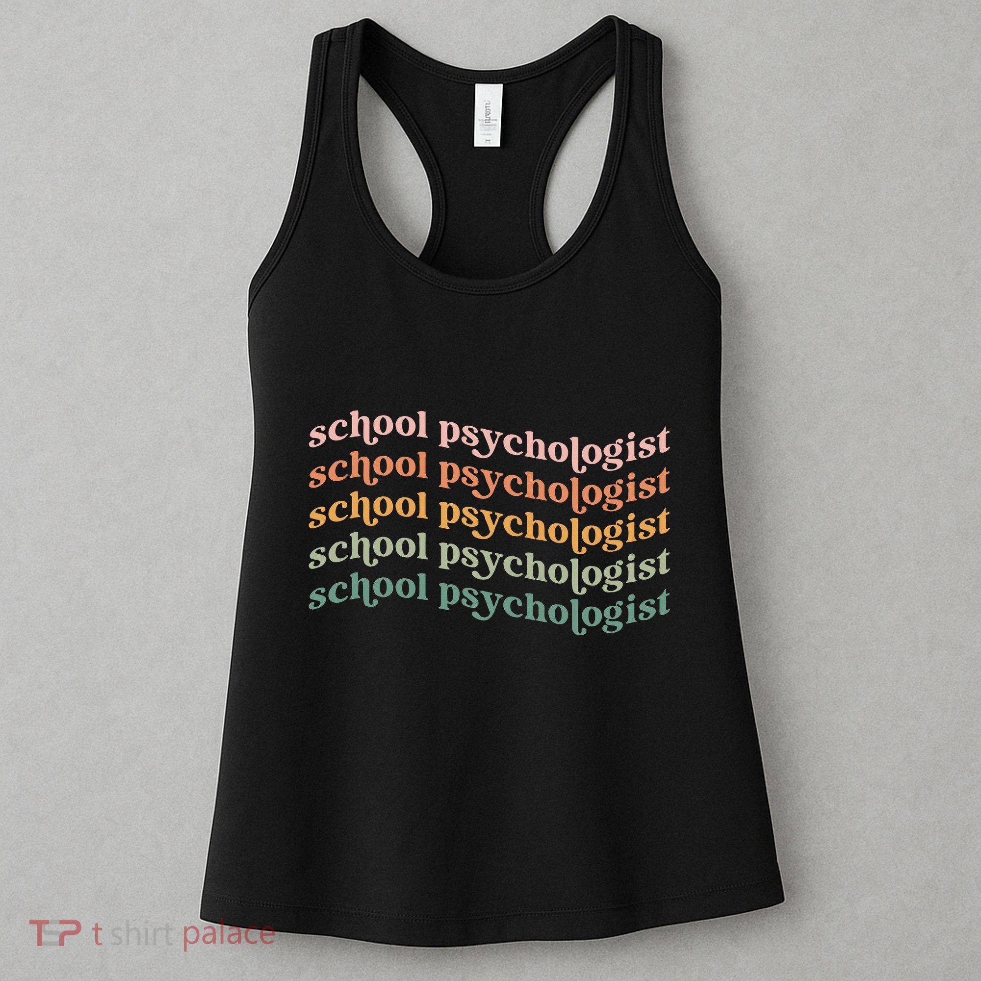 School Psychologist School Psychology School Psych Lpc Gift Women's Tank Top