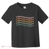School Psychologist School Psychology School Psych Lpc Gift Toddler T-Shirt thumb 0