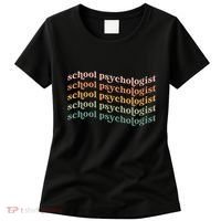 School Psychologist School Psychology School Psych Lpc Gift Women's T-Shirt thumb 0