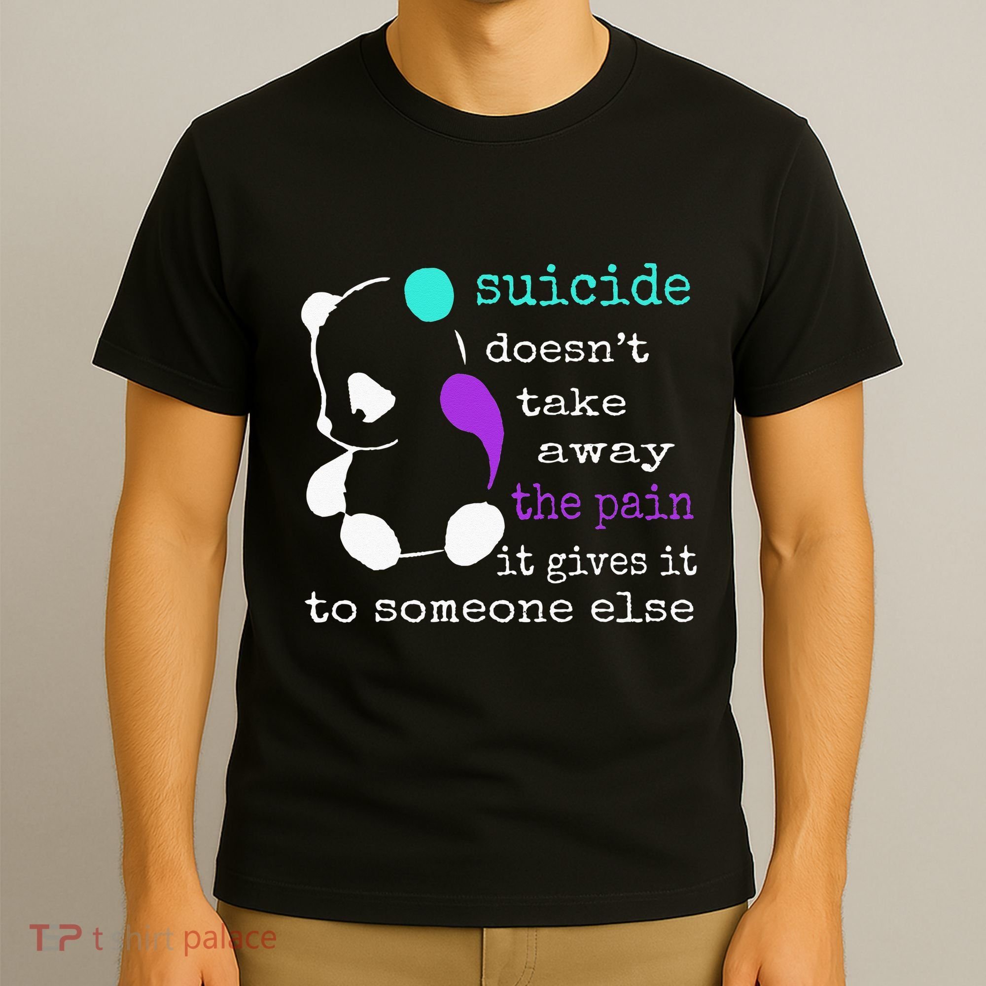 Suicide Pain Semicolon Gift Suicide Prevention Awareness T-Shirt