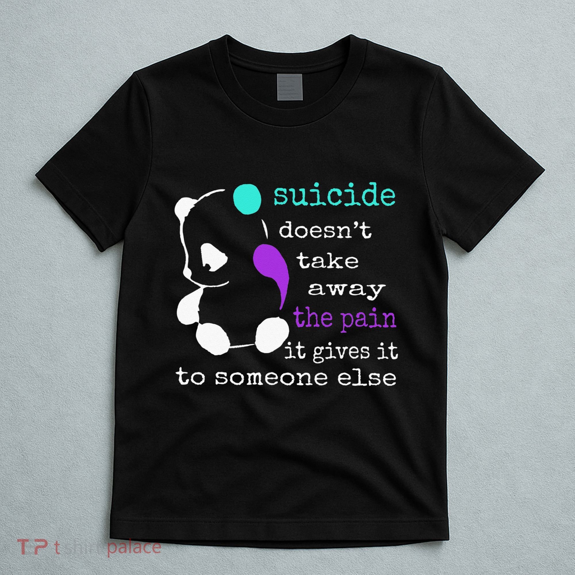 Suicide Pain Semicolon Gift Suicide Prevention Awareness T-Shirt